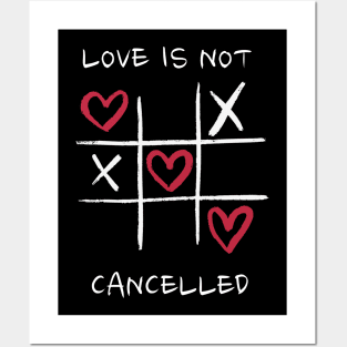 Love Is Not Cancelled Posters and Art